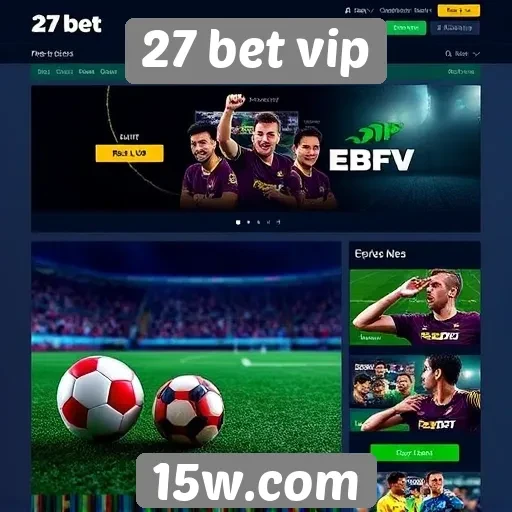 Avaliação da plataforma 27 bet vip para apostadores